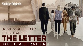 Πρεμιέρα του ντοκιμαντέρ «The Letter: A Message For Our Earth» στο Βατικανό