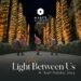 The Light Between Us: Η γιορτινή ιστορία του Hyatt Regency Thessaloniki